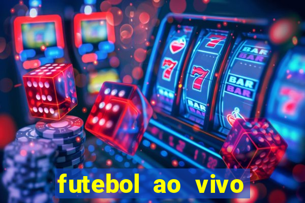 futebol ao vivo multi canais